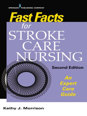 cover image of Fast Facts for Stroke Care Nursing